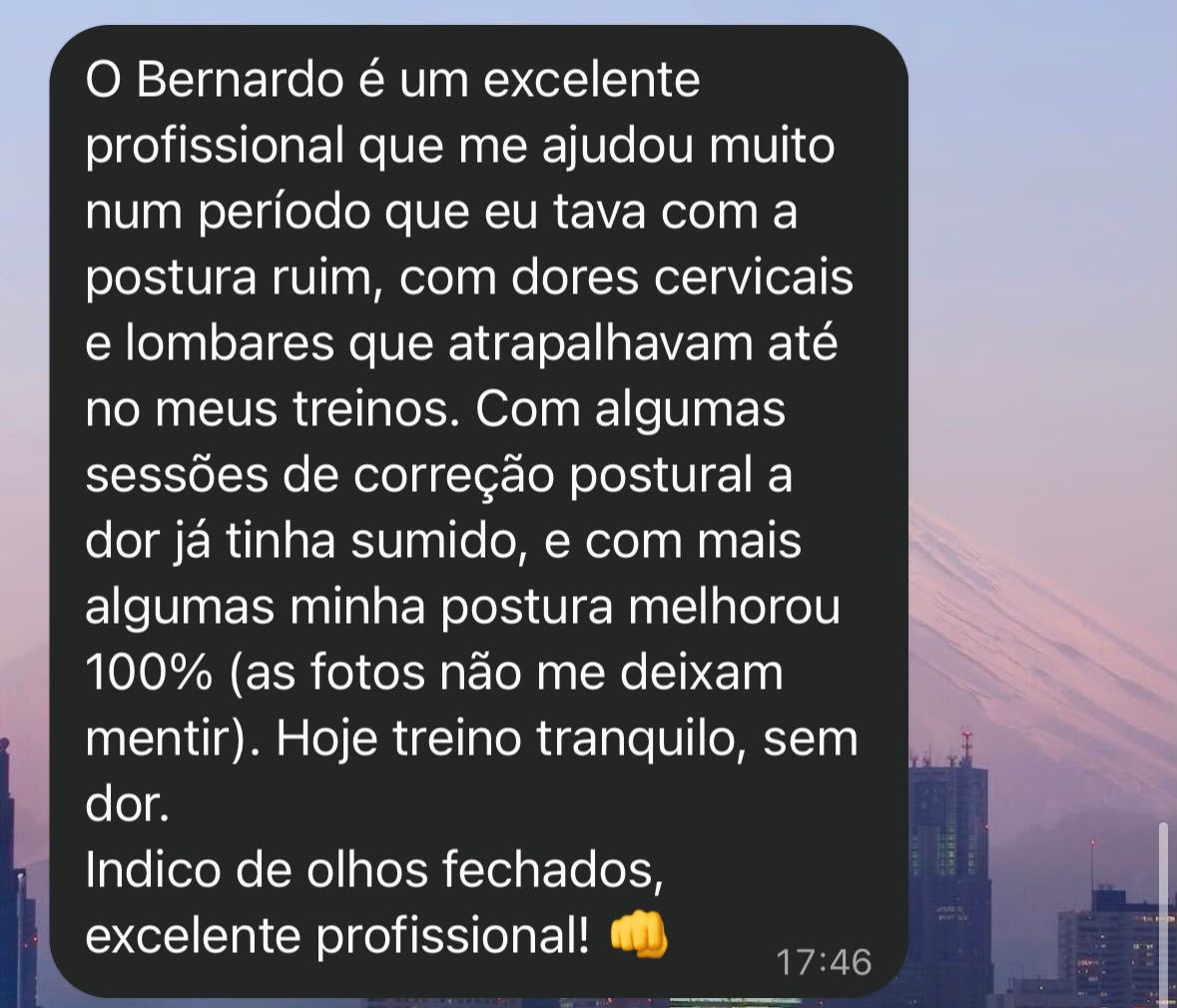 Depoimento de Pedro sobre a melhora da postura e o fim das dores cervicais e lombares que atrapalhavam os treinos, recebido por WhatsApp.